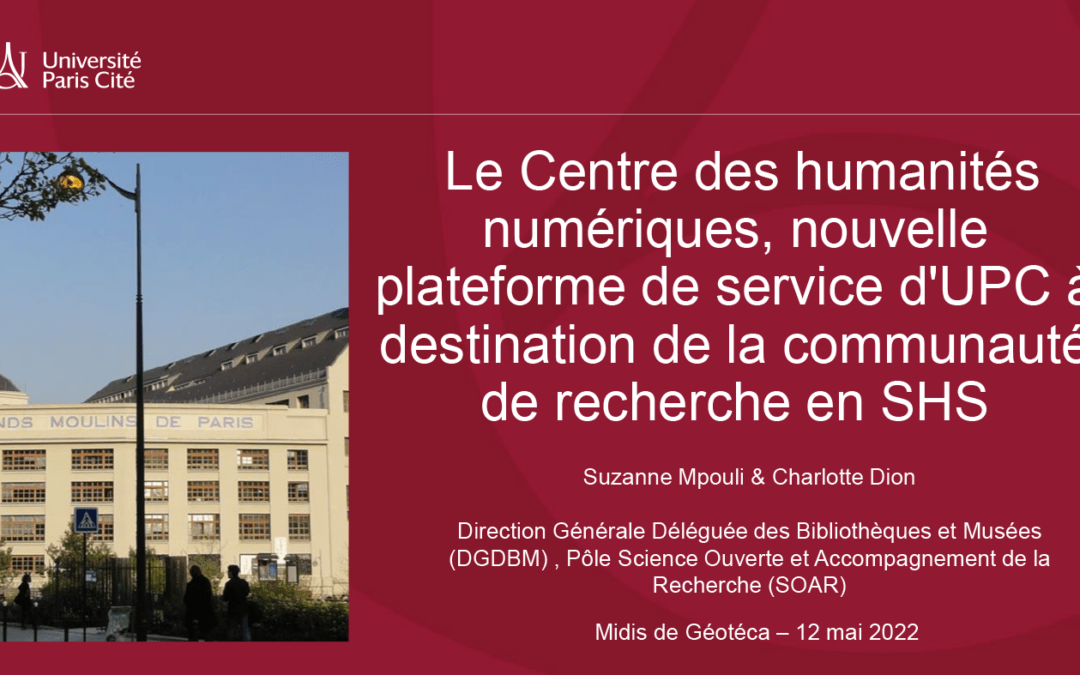 Le Centre des Humanités Numériques – Suzanne Mpouli et Charlotte Dion (Université Paris Cité)