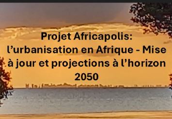 Prochain Midi de Géotéca :  Projet Africapolis : l’urbanisation en Afrique – Mise à jour et projections à l’horizon 2050 » – jeudi 28 novembre de 13h à 14h